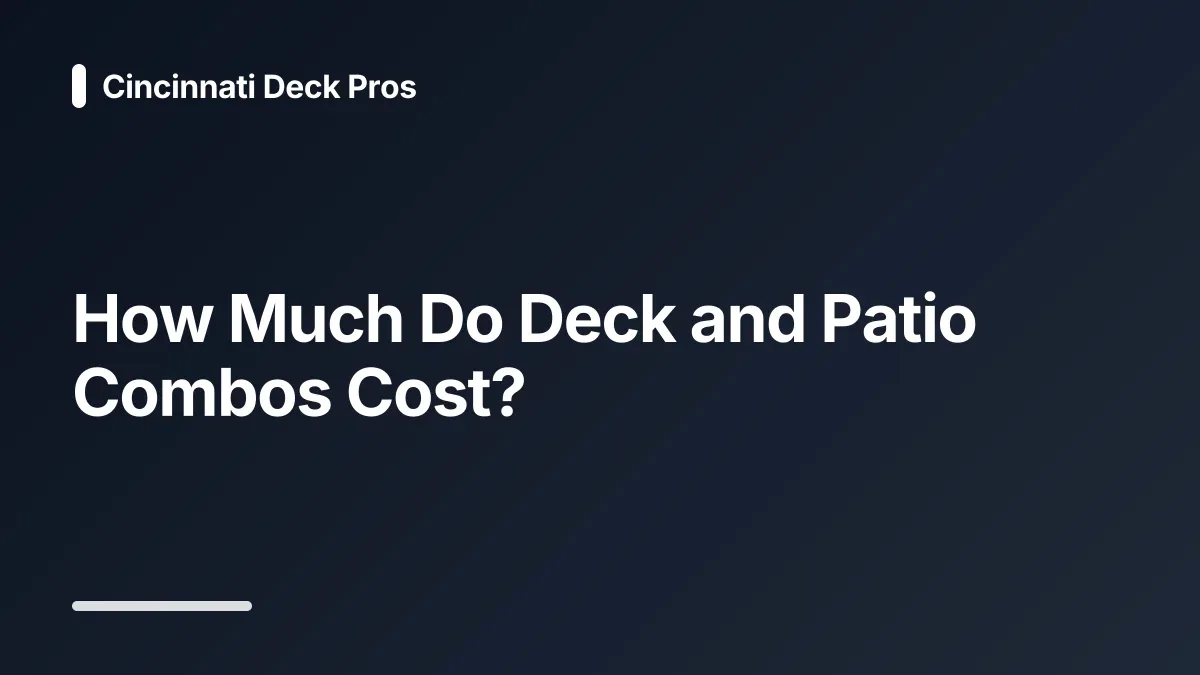 how much do deck and patio combos cost